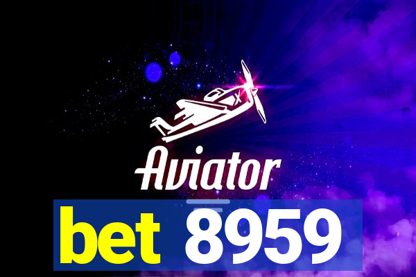 bet 8959